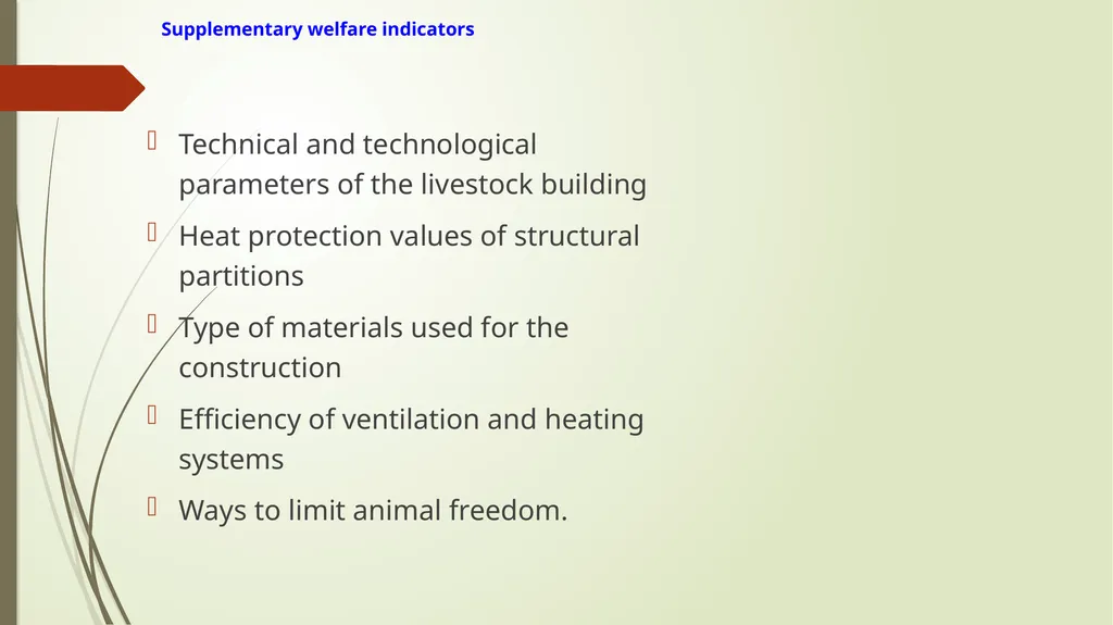 Animal Welfare as a requirement for the proper - slide 47 of 56