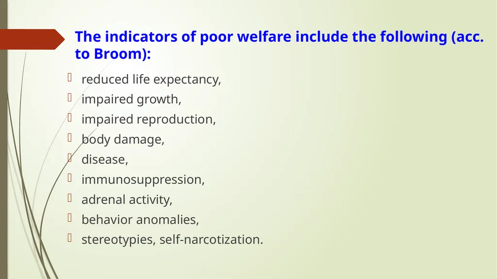 Animal Welfare as a requirement for the proper - slide 26 of 56