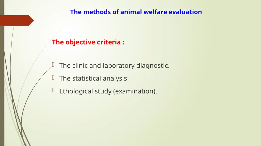 Animal Welfare as a requirement for the proper - slide 52 of 56