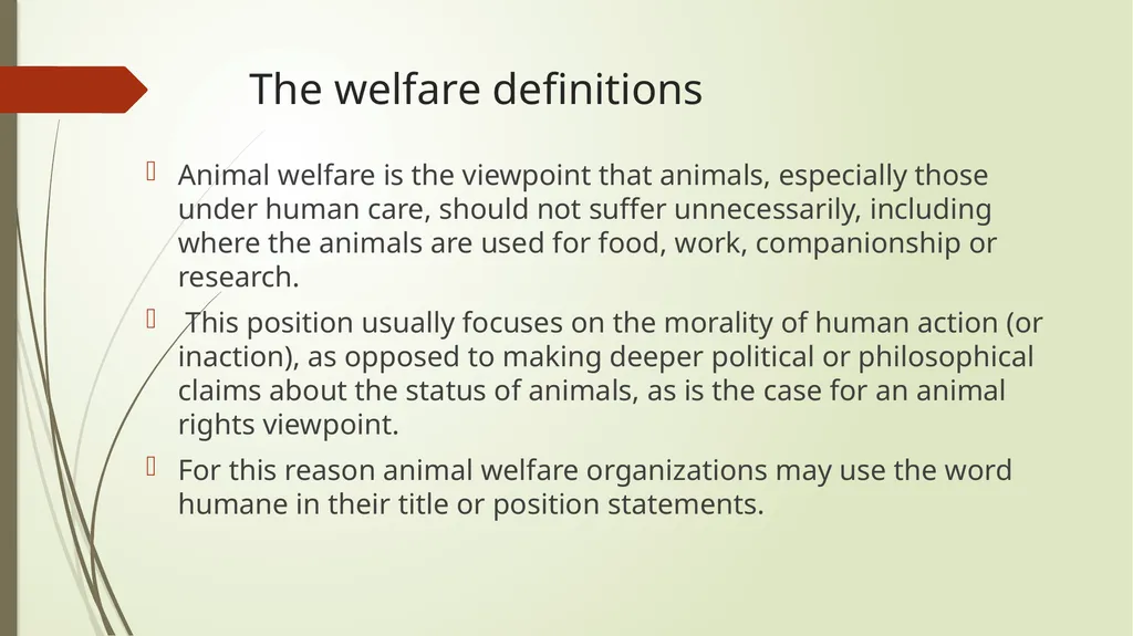 Animal Welfare as a requirement for the proper - slide 3 of 56