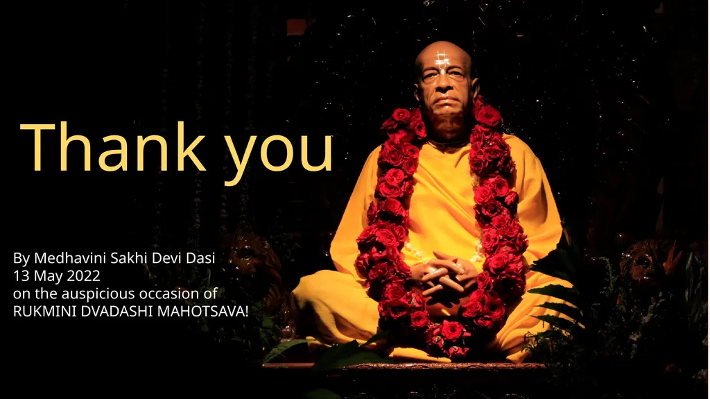 SUMMARY STUDY BASED ON SHRILA PRABHUPADA’S NECTAR - slide 25 of 25