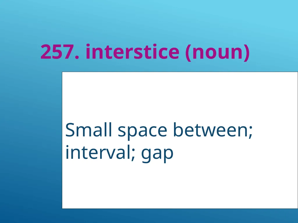 #51 - #251 AP Vocabulary List spacious, roomy - slide 208 of 251