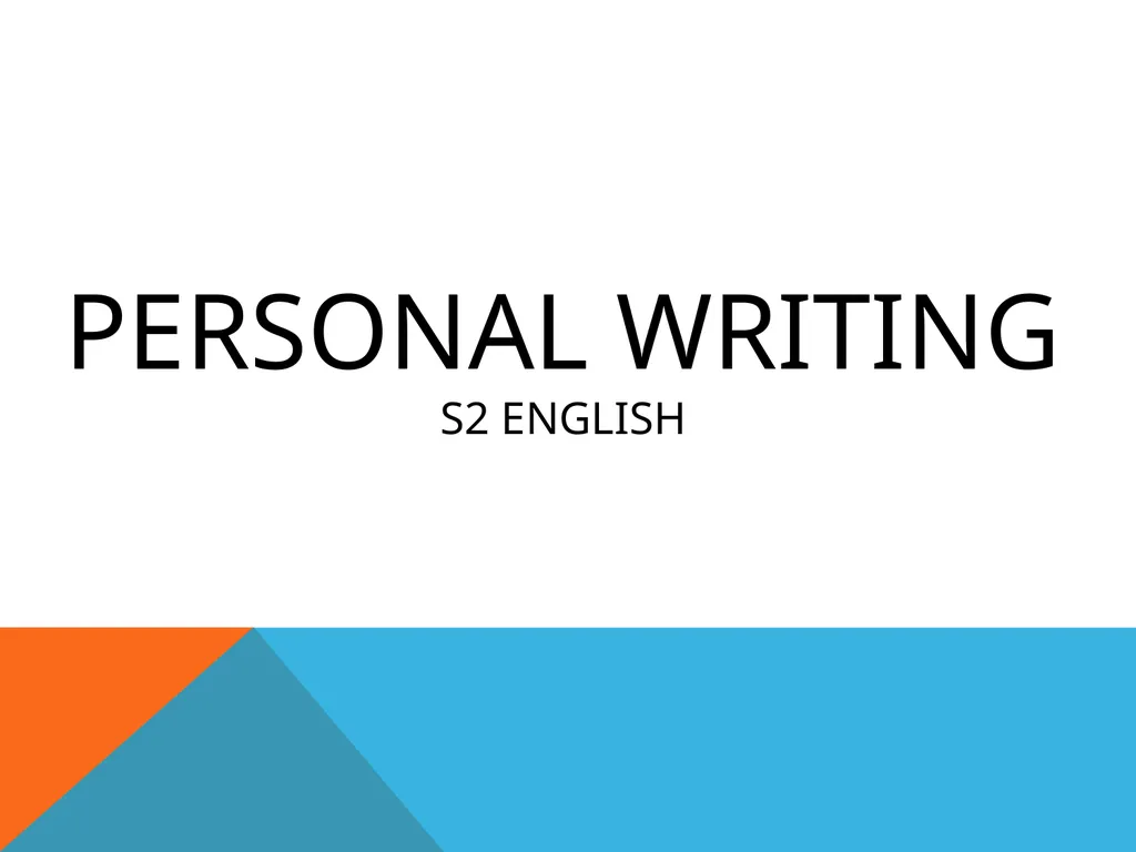 S2 English Miss McDonald Personal Writing S2 - slide 2 of 39
