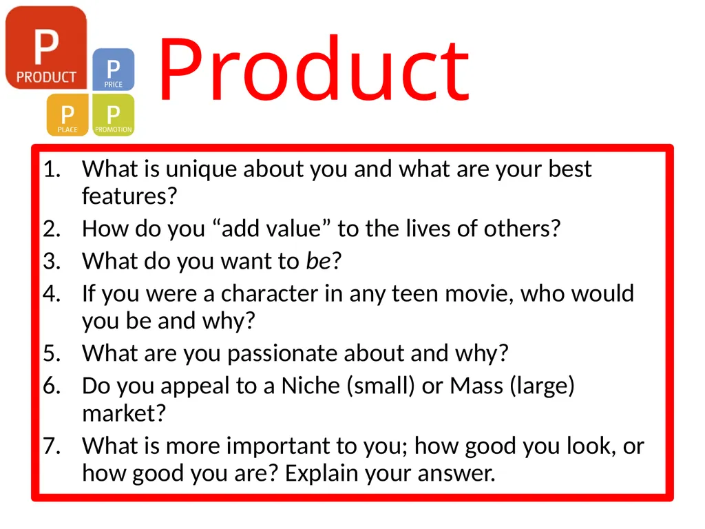 The Marketing Mix (4 Ps) The marketing mix is a - slide 5 of 13