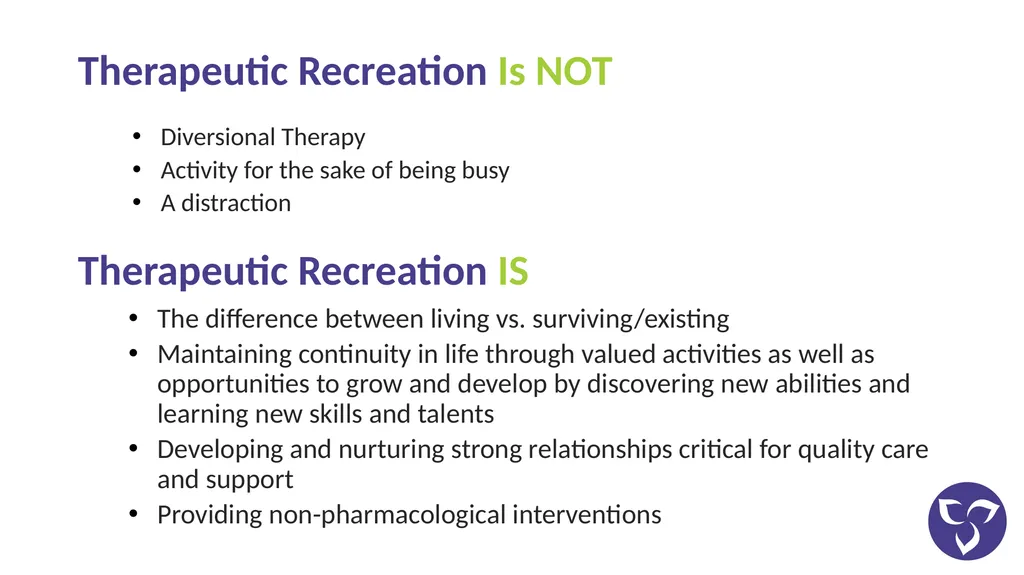 THERAPEUTIC RECREATION AWARENESS What is - slide 5 of 9