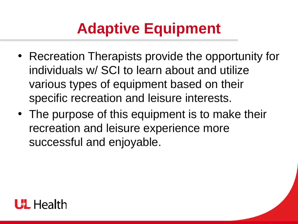 Recreation Therapy and Spinal Cord Injury (SCI) - slide 11 of 13