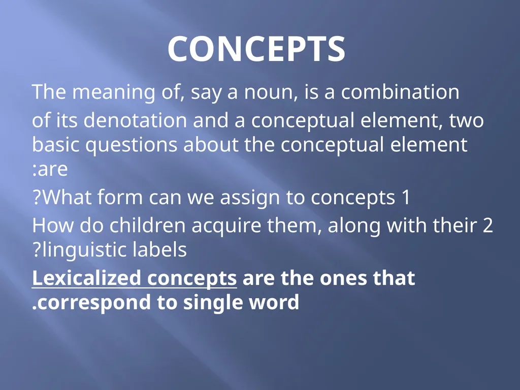 SEMANTICS Word meanings and concepts By: Dania - slide 41 of 57