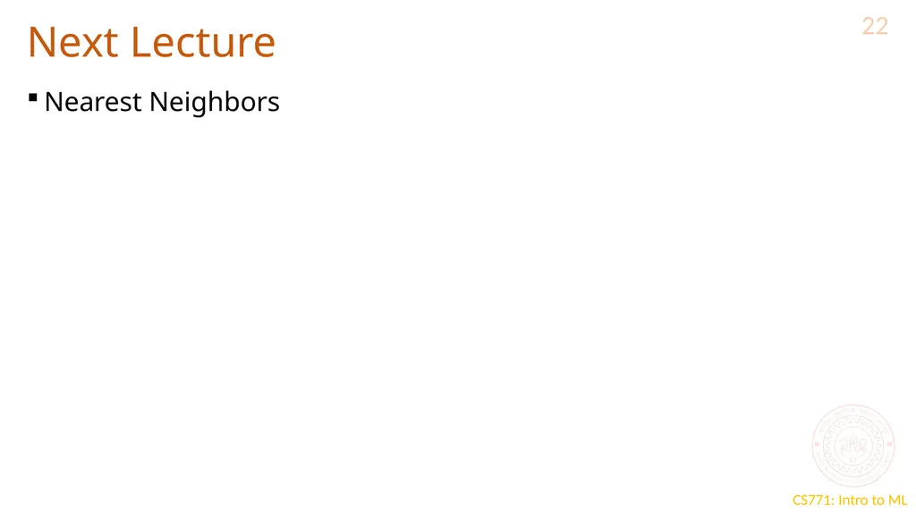 Learning with Prototypes CS771: Introduction to - slide 22 of 22