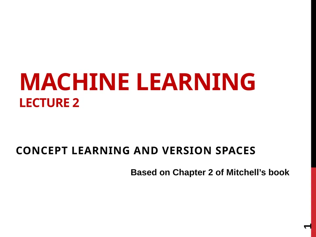 Machine Learning lecture 2 concept learning and - slide 1 of 18