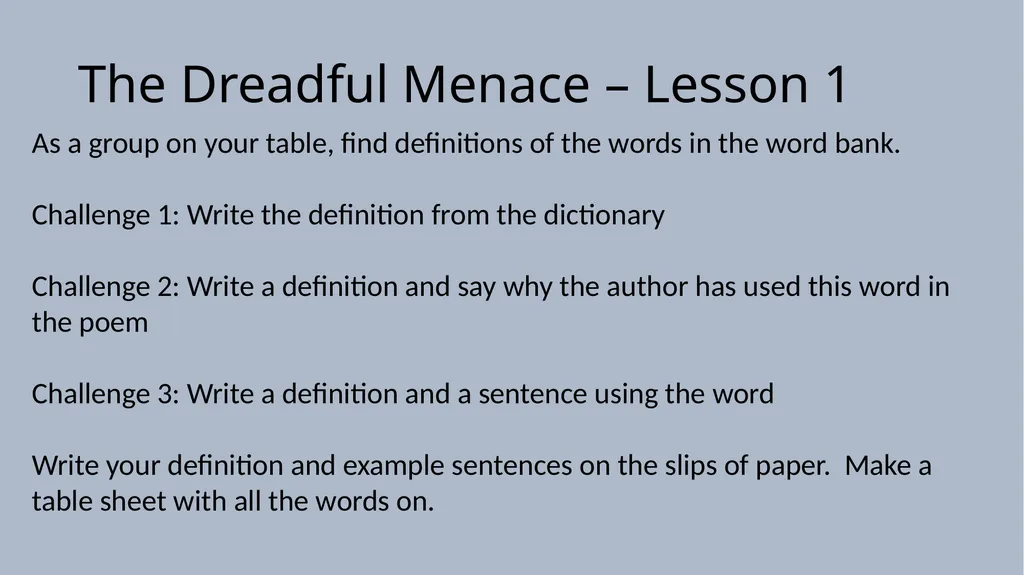 The Dreadful Menace – Lesson 1 Lesson 1 - To - slide 5 of 17
