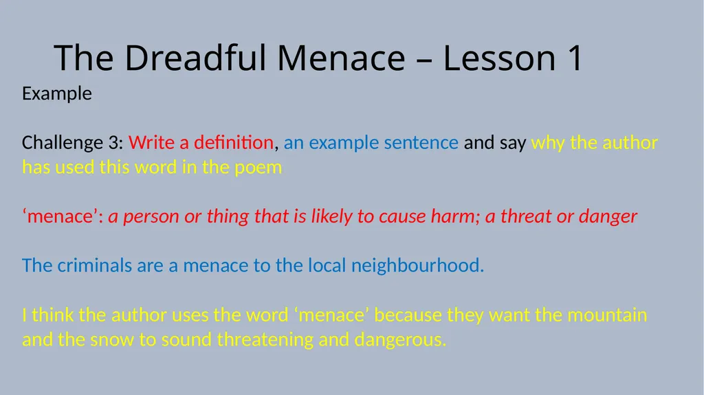 The Dreadful Menace – Lesson 1 Lesson 1 - To - slide 6 of 17
