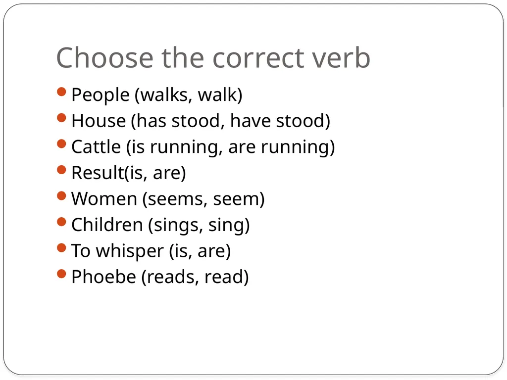 Chapter 5 Subject Verb Agreement A verb should - slide 4 of 12
