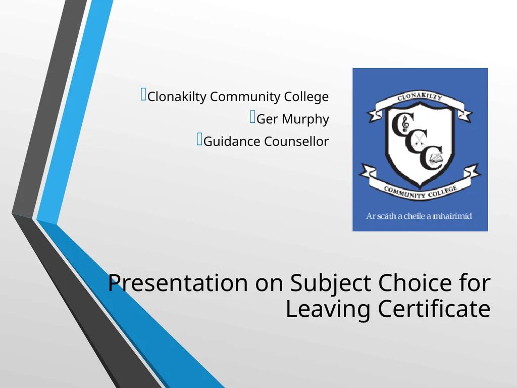 WELCOME Presentation on Subject Choice for Leaving - slide 2 of 25