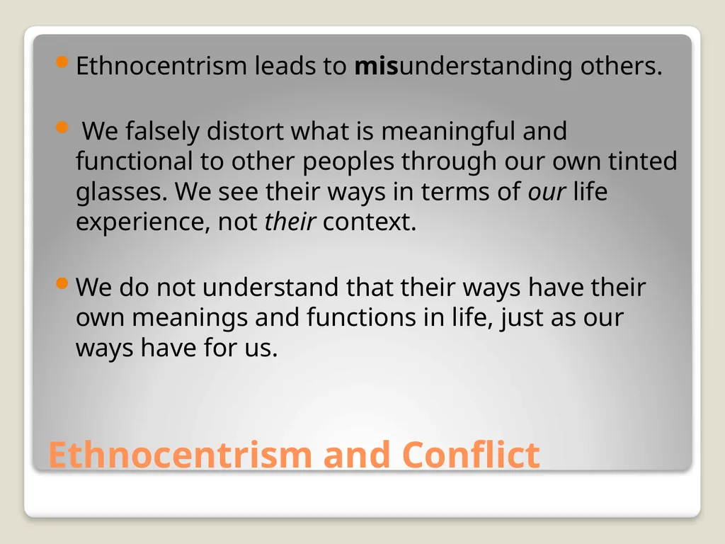 Ethnicity, Ethonocentrism, and Conflict Dr. Jared - slide 12 of 16