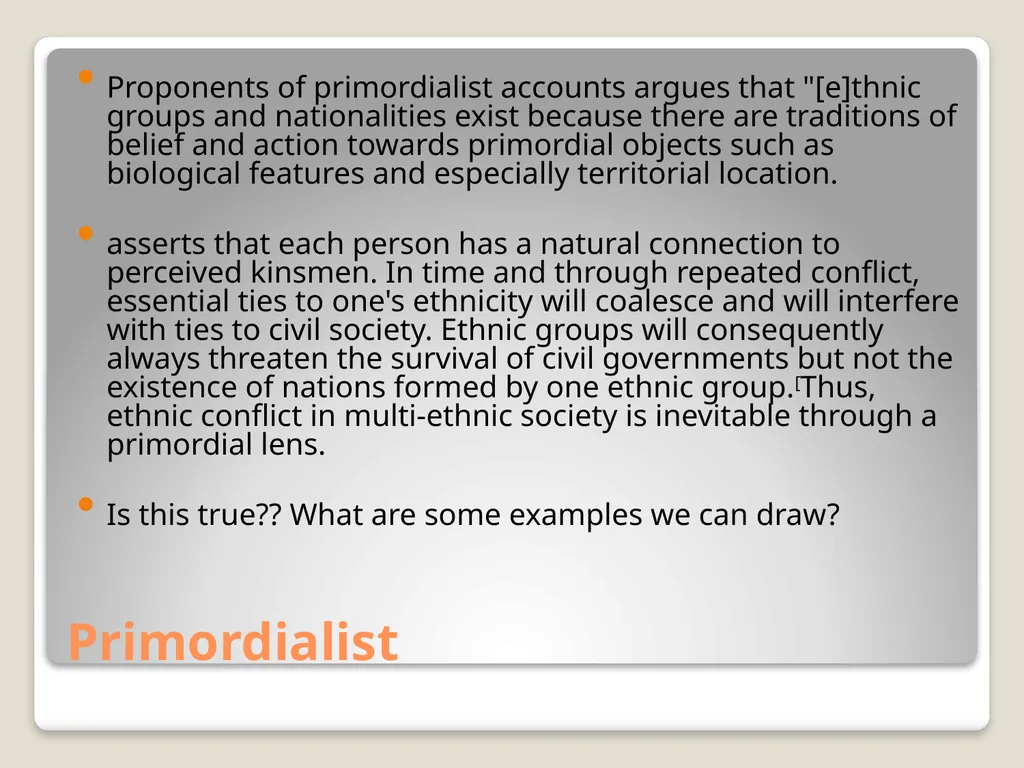 Ethnicity, Ethonocentrism, and Conflict Dr. Jared - slide 4 of 16