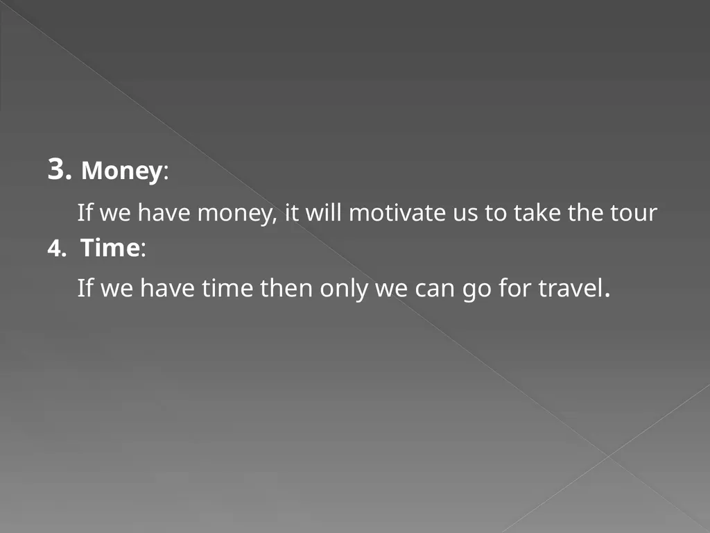 DETERMINANTS AND MOTIVATORS OF TOURISM - slide 4 of 11