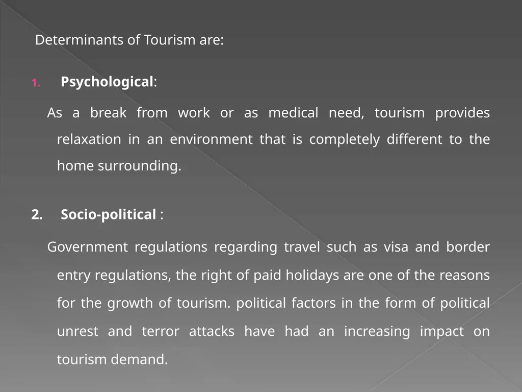 DETERMINANTS AND MOTIVATORS OF TOURISM - slide 3 of 11