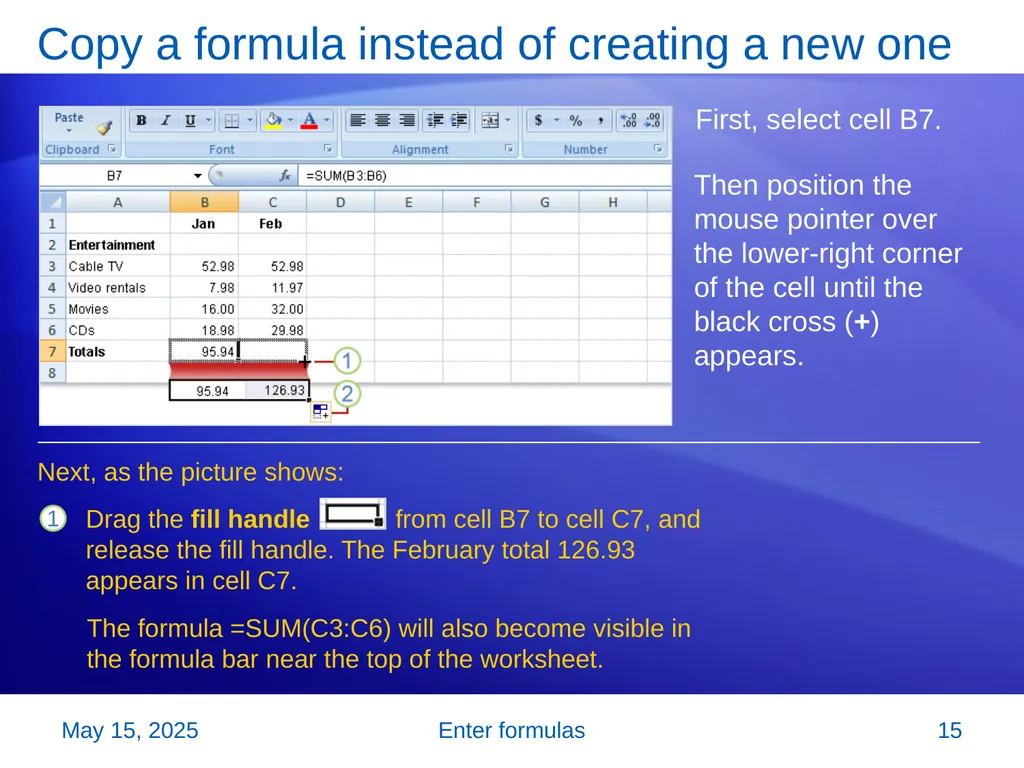 Microsoft® Office Excel® 2007 Training Enter - slide 15 of 64