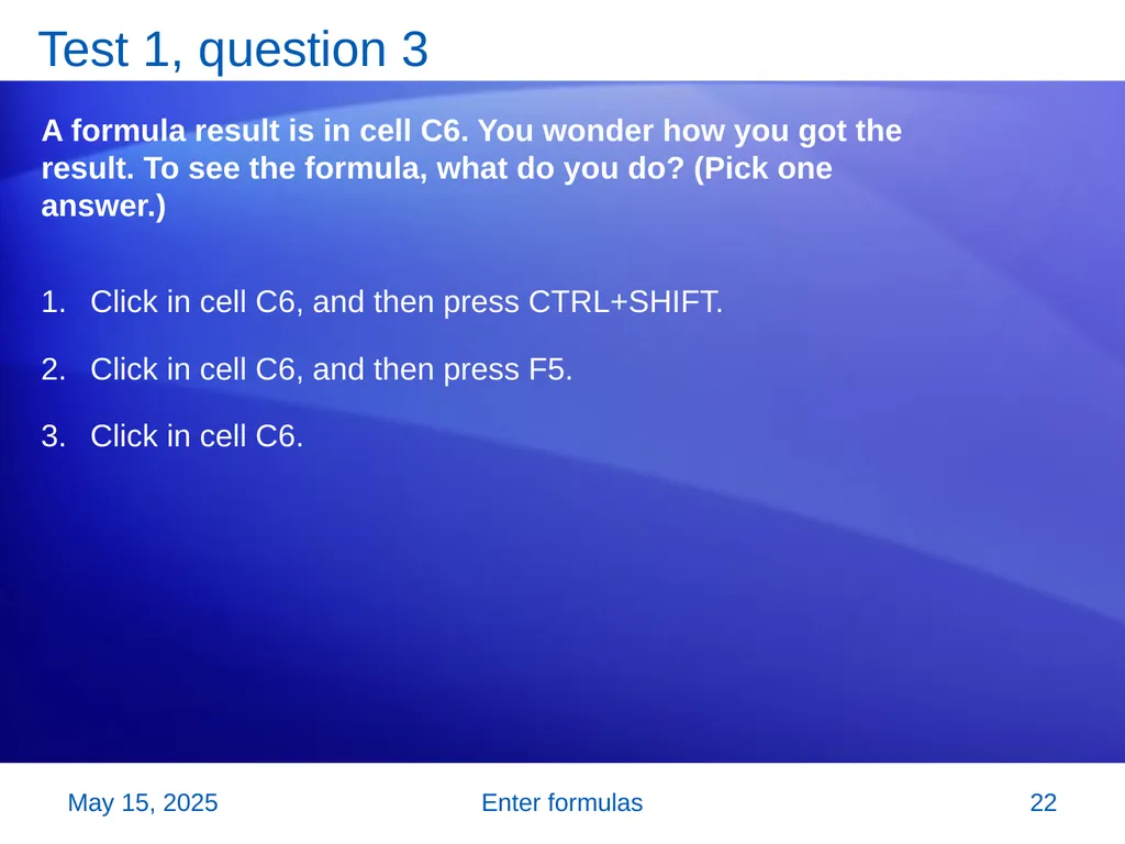 Microsoft® Office Excel® 2007 Training Enter - slide 22 of 64