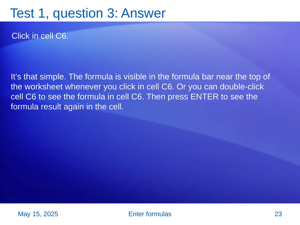 Microsoft® Office Excel® 2007 Training Enter - slide 23 of 64
