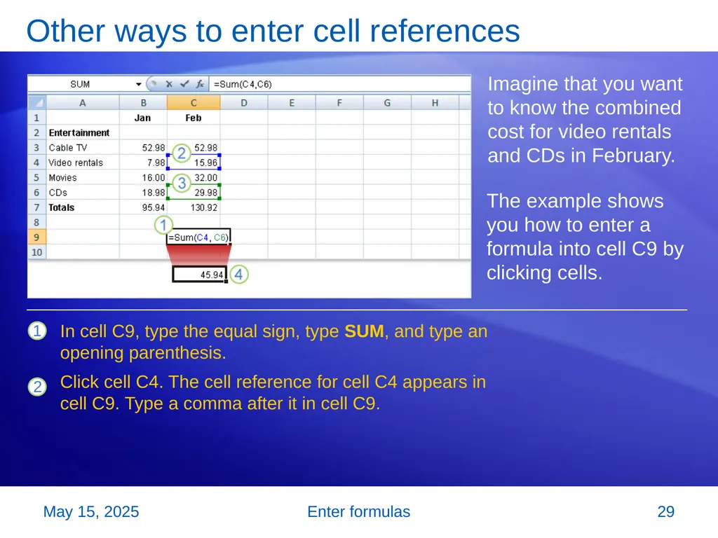 Microsoft® Office Excel® 2007 Training Enter - slide 29 of 64