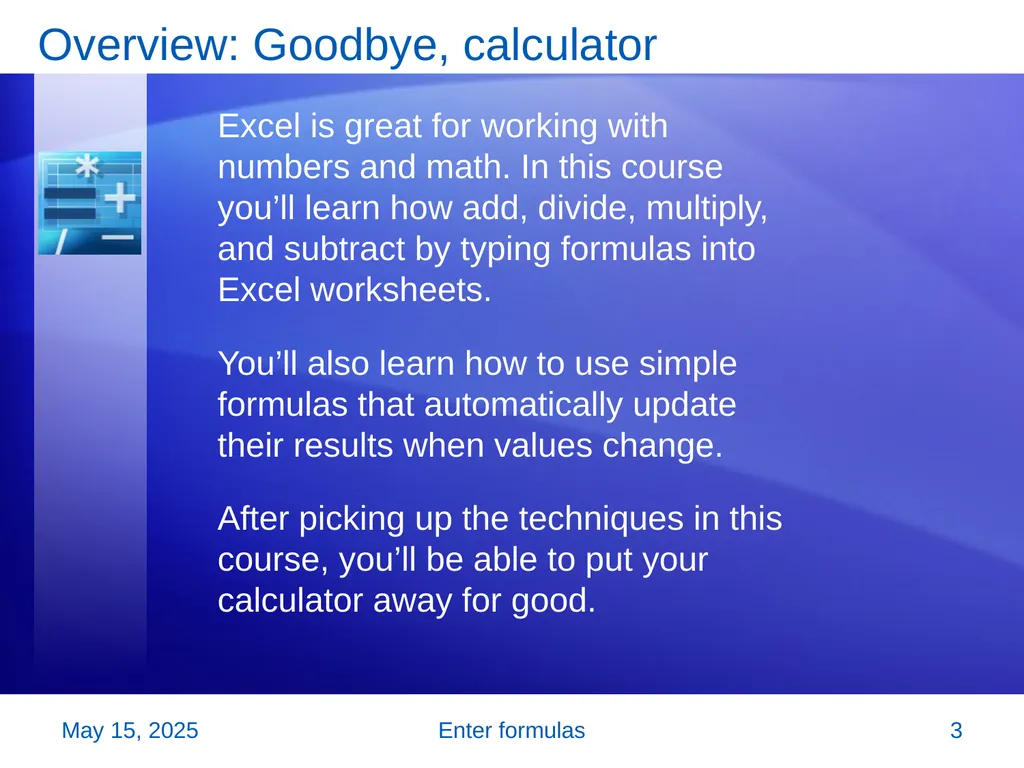 Microsoft® Office Excel® 2007 Training Enter - slide 3 of 64
