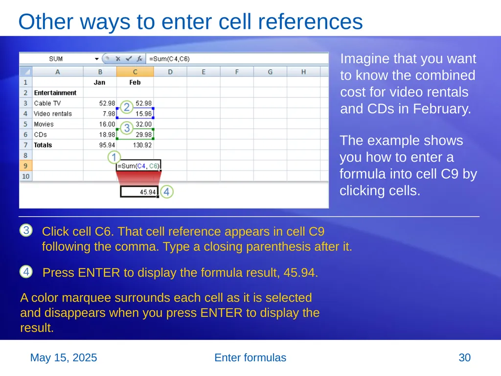 Microsoft® Office Excel® 2007 Training Enter - slide 30 of 64