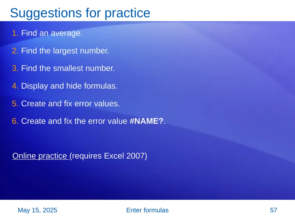 Microsoft® Office Excel® 2007 Training Enter - slide 57 of 64