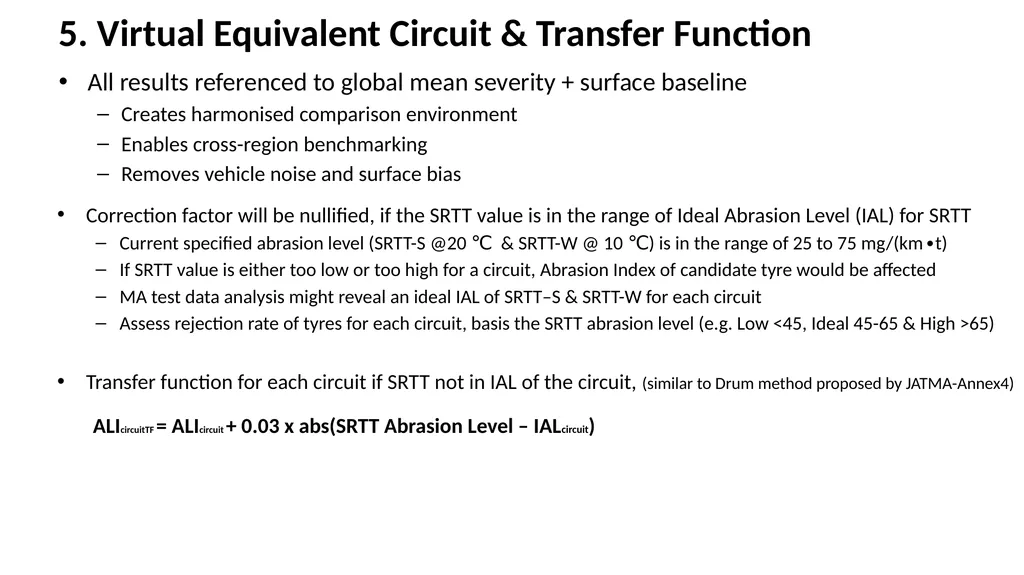 Tyre Abrasion Test Convoy Method – - slide 12 of 13