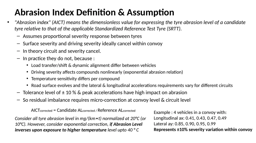 Tyre Abrasion Test Convoy Method – - slide 7 of 13