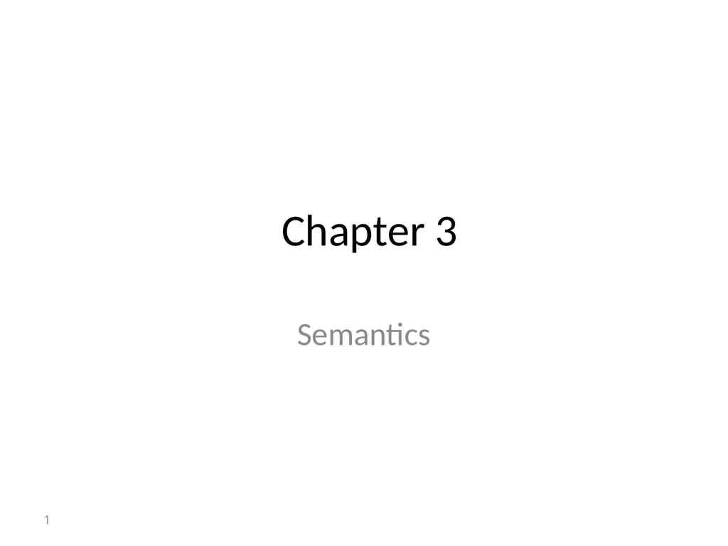 Chapter 3 Semantics 1 CHAPTER 3 Types and - slide 1 of 32