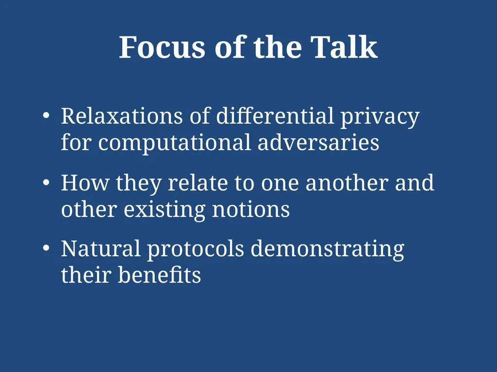 Computational Differential Privacy Ilya Mironov - slide 2 of 20