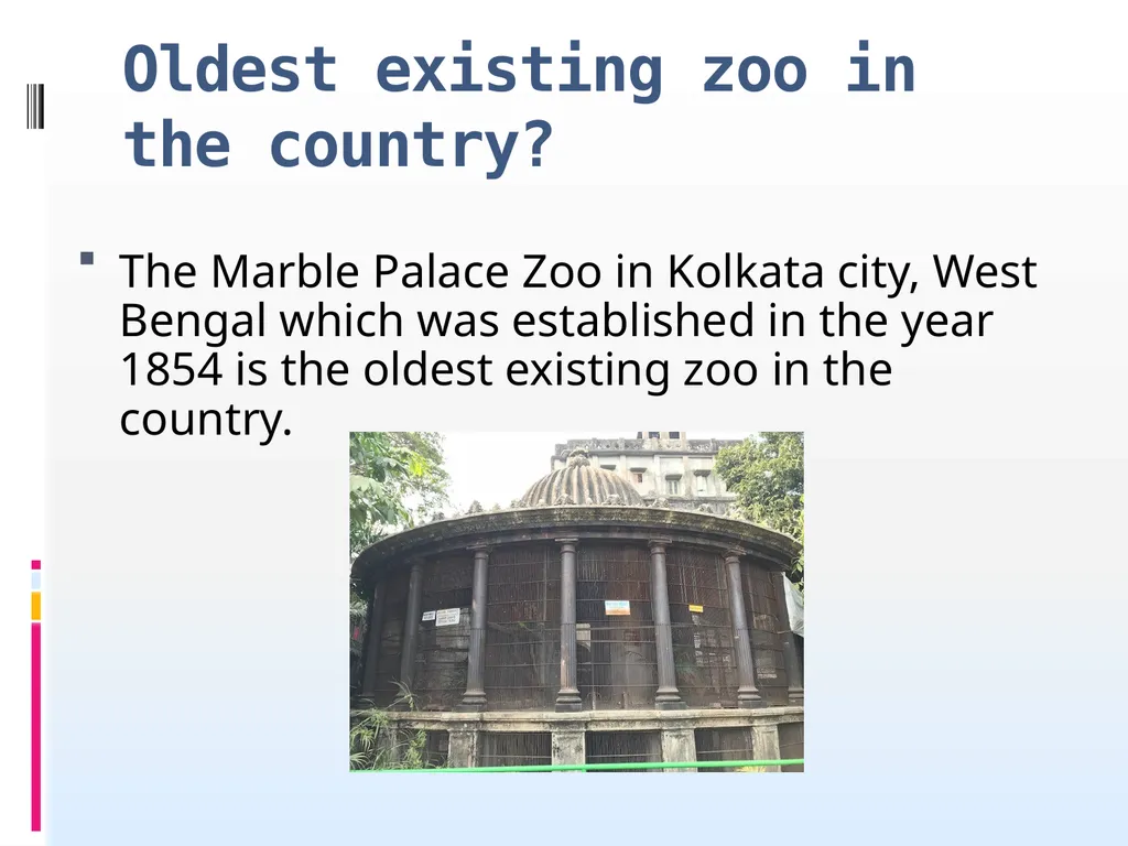 About Zoos What is Zoo? As per Section 2 (39) - slide 3 of 6