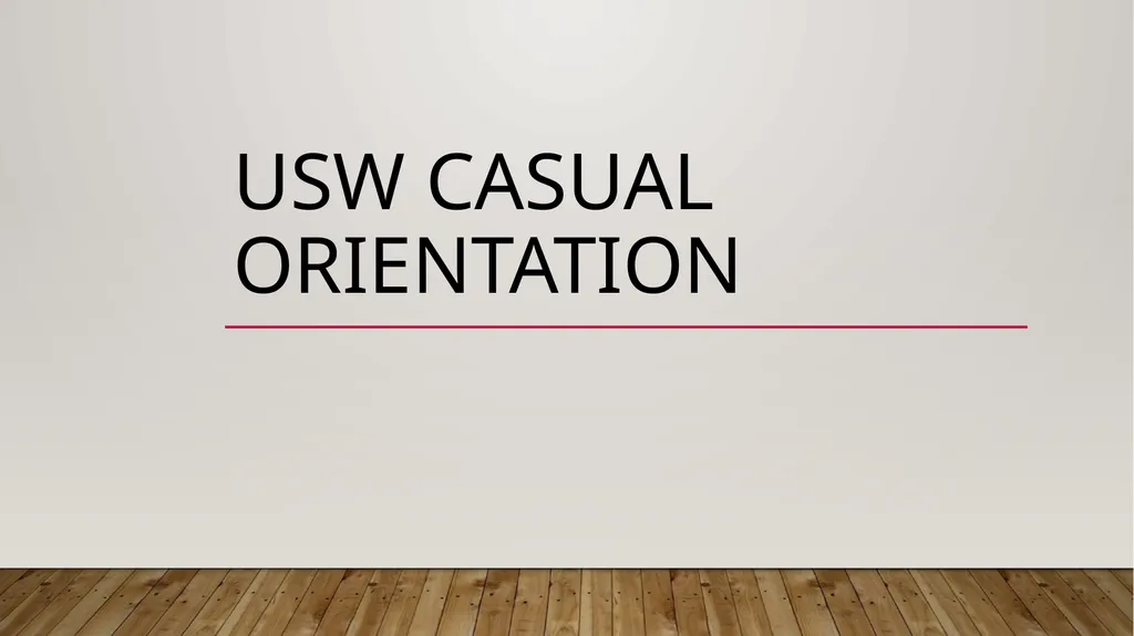 USW casual orientation Overview Introductions Know - slide 1 of 7