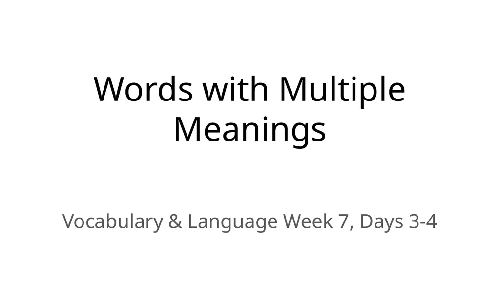 Words with Multiple Meanings Vocabulary & Language - slide 1 of 9