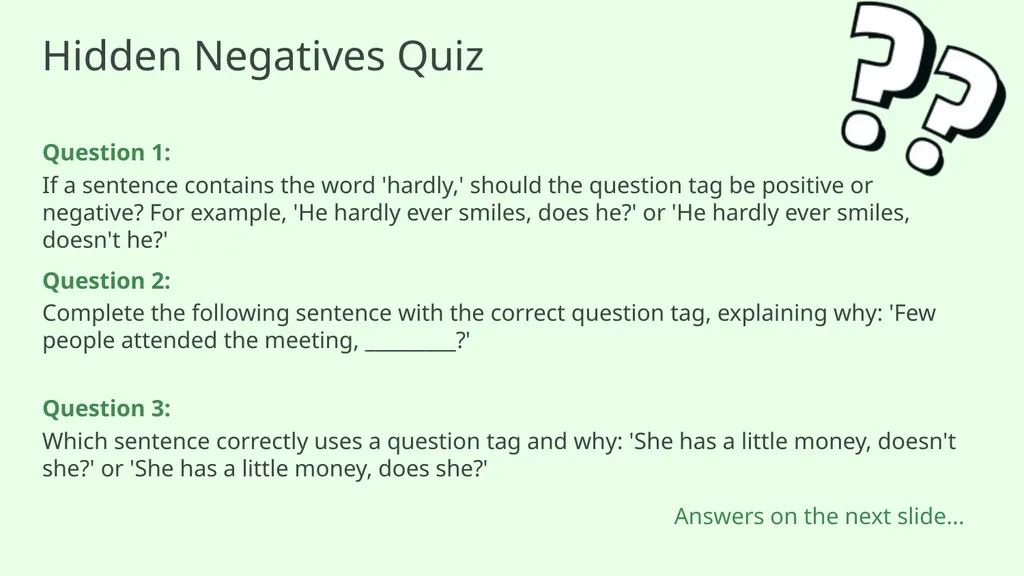 Question Tags 5: Negative Words and Meanings - slide 9 of 13