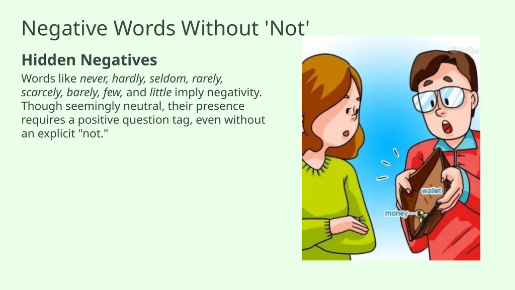 Question Tags 5: Negative Words and Meanings - slide 4 of 13