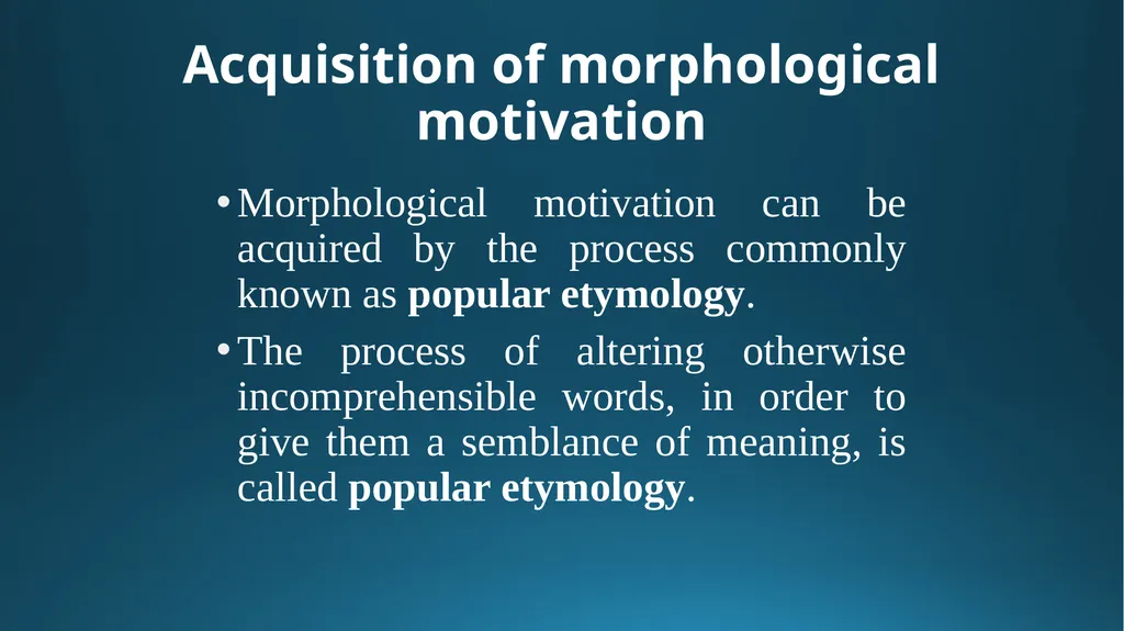 Words forms & meaning transparent & opaque forms & - slide 34 of 41
