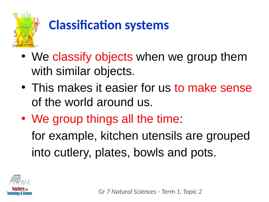 Natural Sciences Grade 7 Term 1: Life and Living - slide 3 of 17
