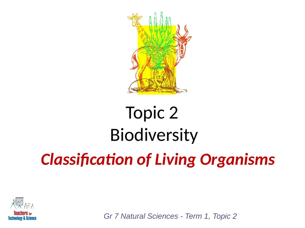 Natural Sciences Grade 7 Term 1: Life and Living - slide 2 of 17