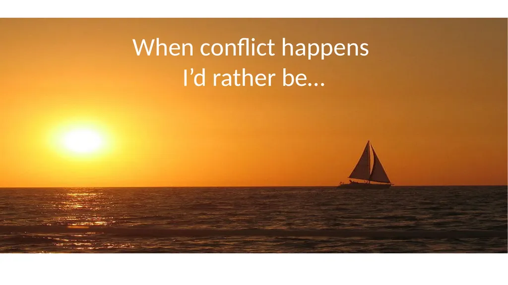 When conflict happens I’d rather be… Our stories - slide 1 of 8