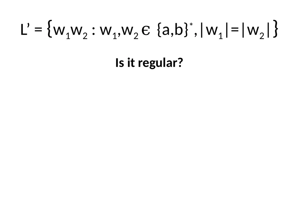 Pumping Lemma Examples L> = {aibj : i > j} - slide 48 of 67