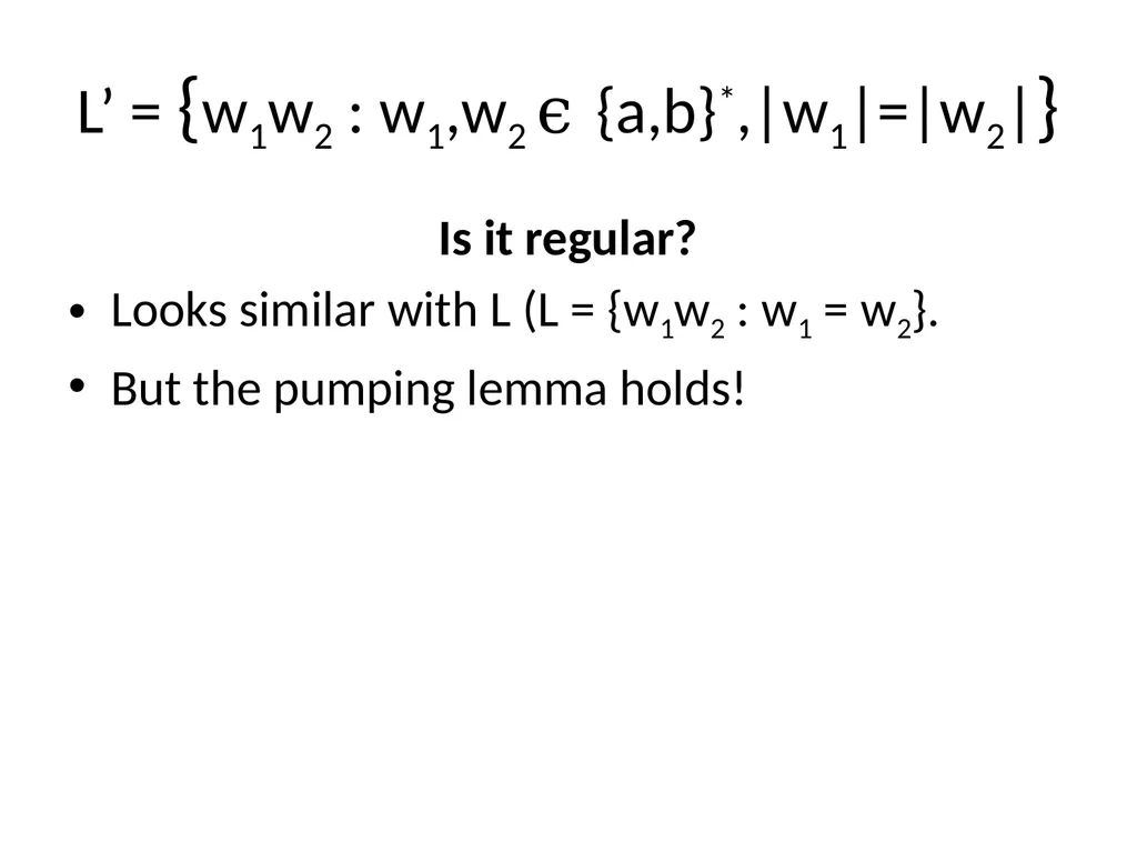 Pumping Lemma Examples L> = {aibj : i > j} - slide 52 of 67