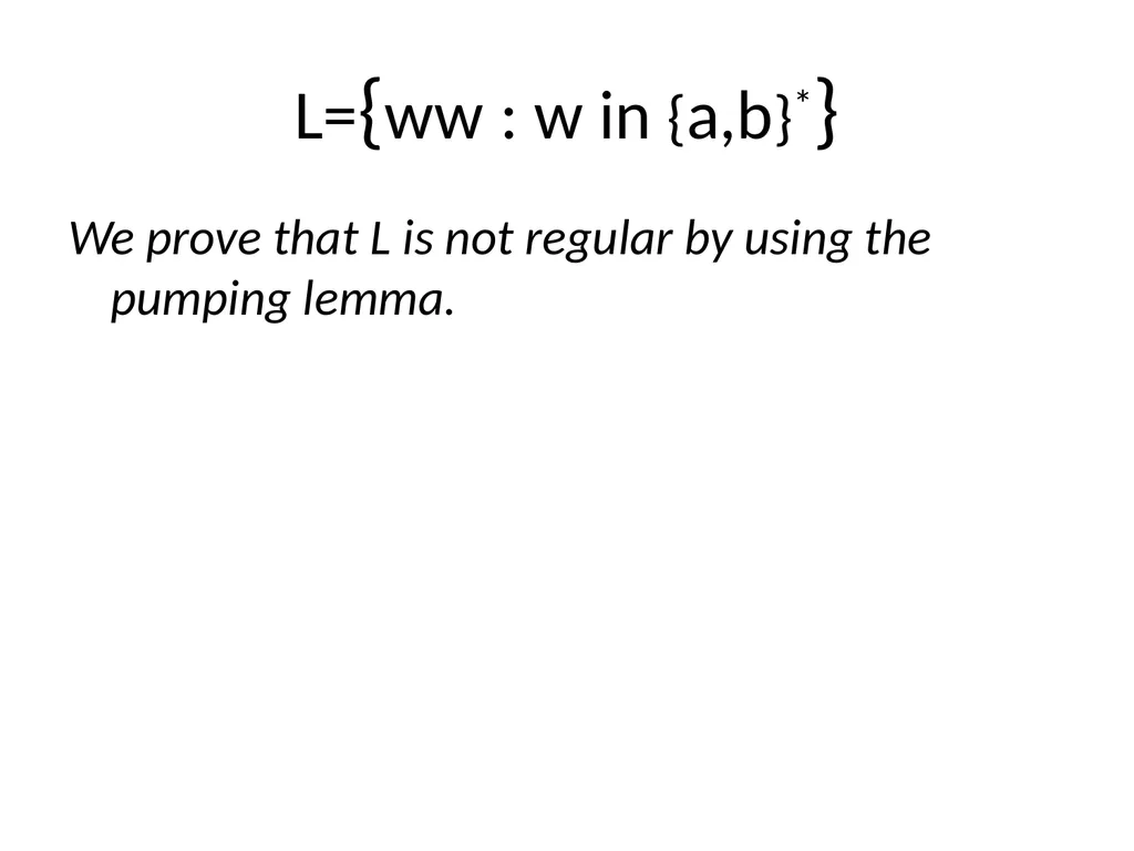 Pumping Lemma Examples L> = {aibj : i > j} - slide 28 of 67