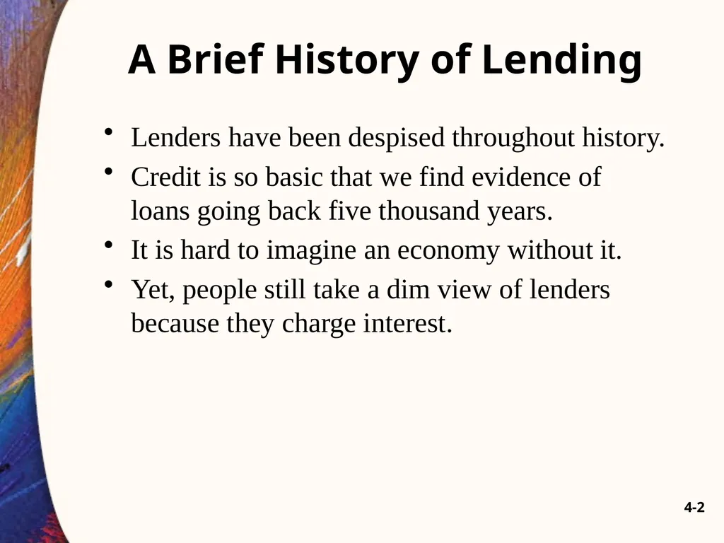 Chapter Four 4-2 A Brief History of Lending - slide 2 of 47