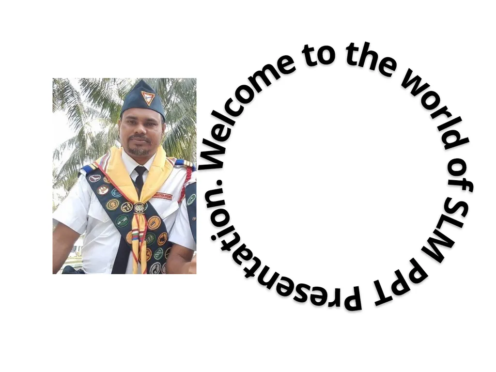 Welcome to the world of SLM PPT Presentation. - slide 1 of 34