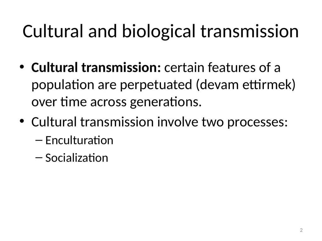Cultural Transmission and Individual Development - slide 2 of 40