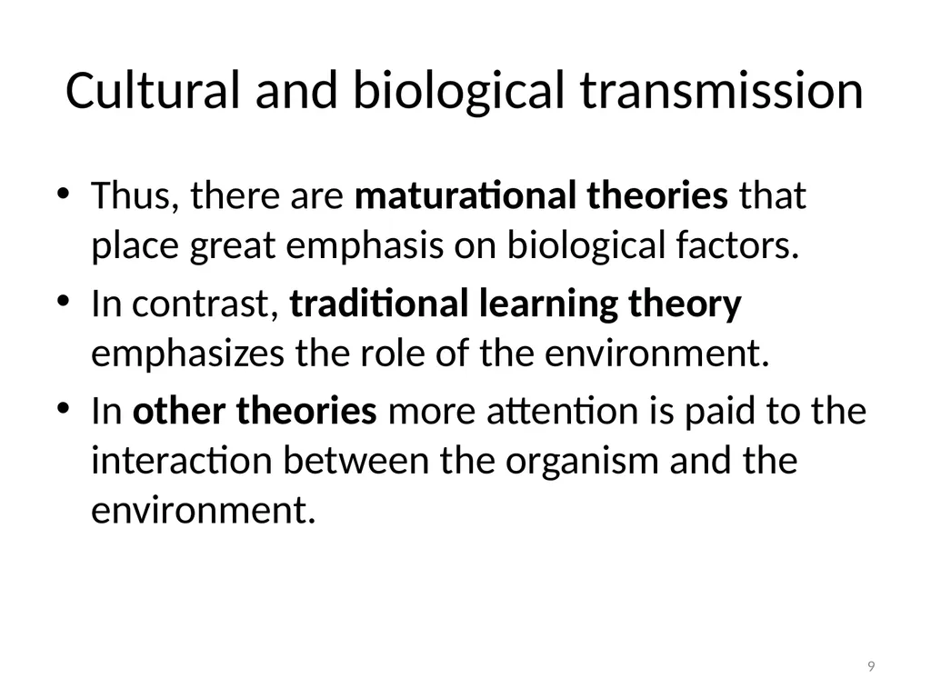 Cultural Transmission and Individual Development - slide 9 of 40