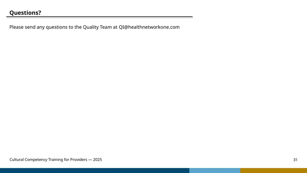 Cultural Competency Training for Providers — 2025 - slide 31 of 31