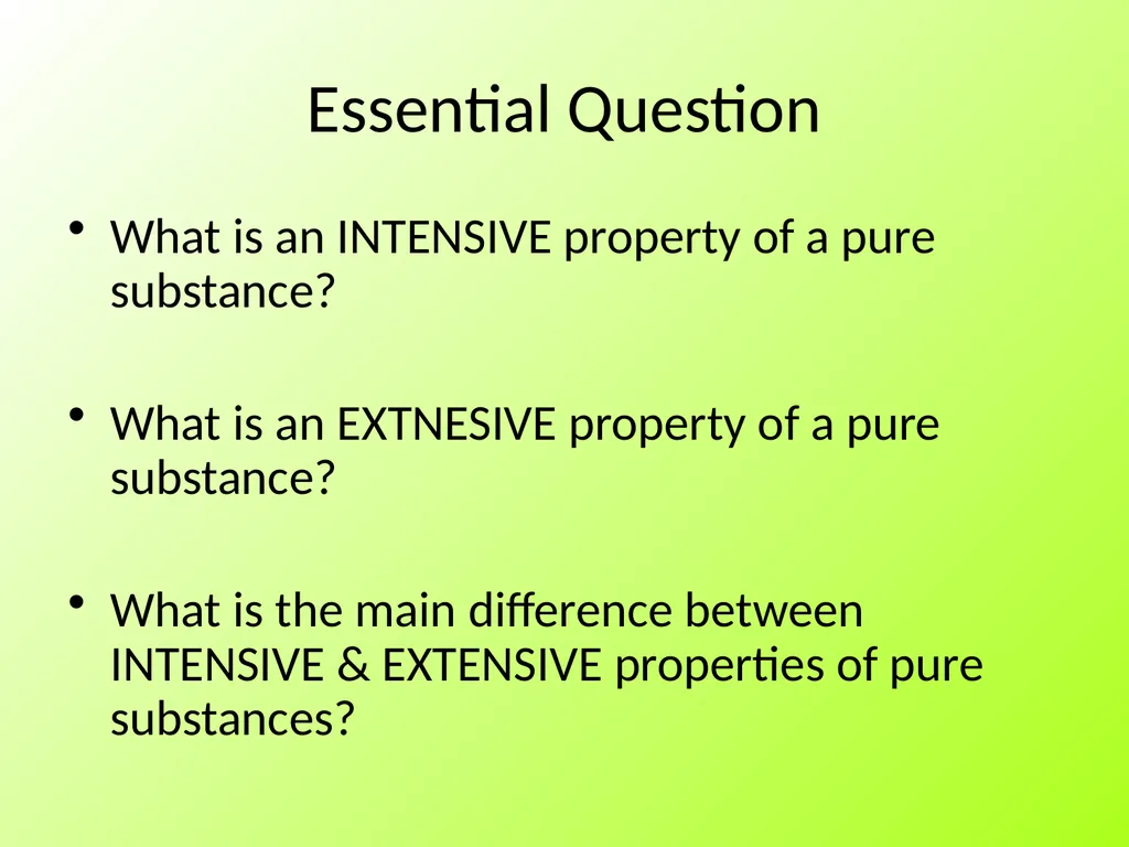 Physical Properties of Pure Substances Intensive - slide 4 of 28